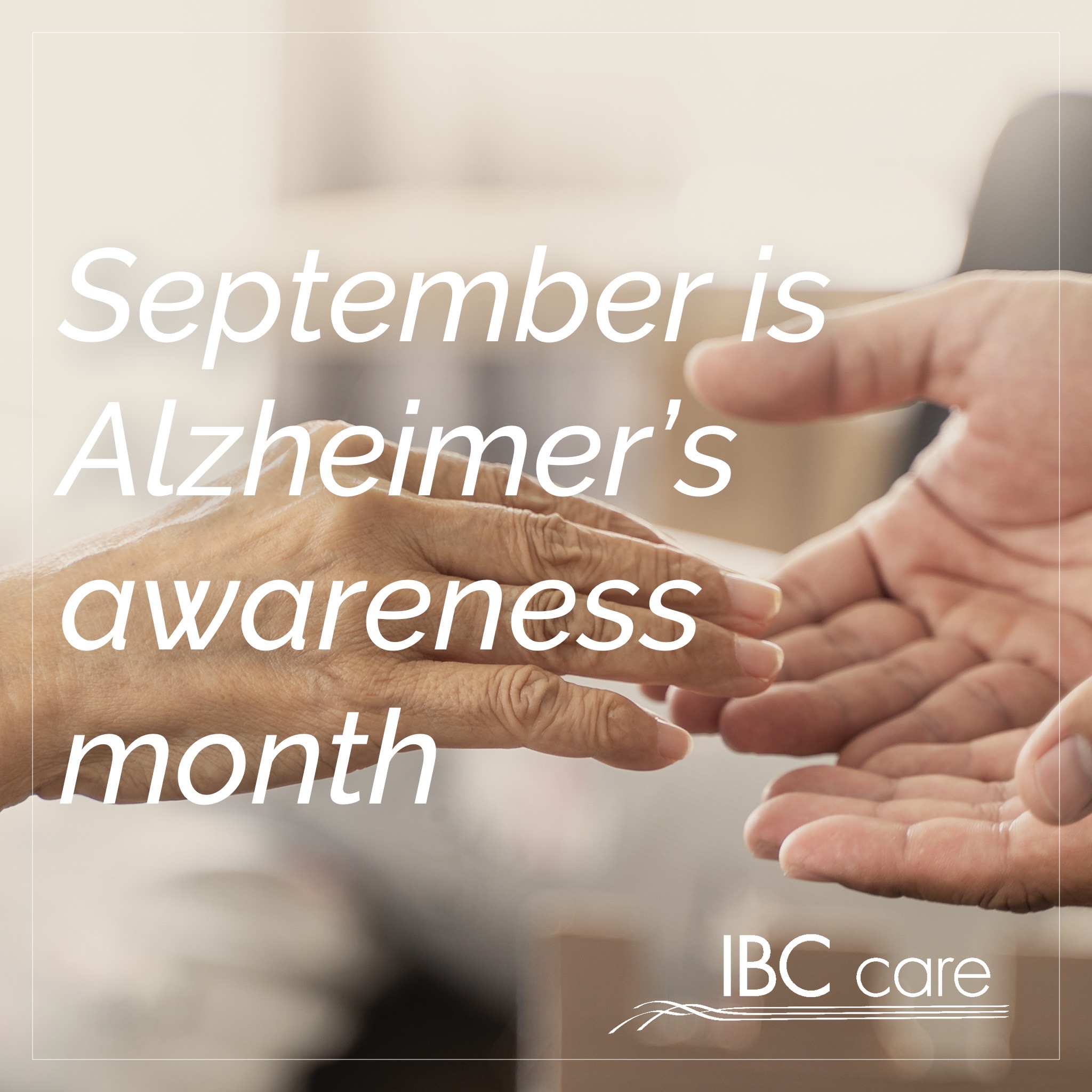 September is World Alzheimer’s Month