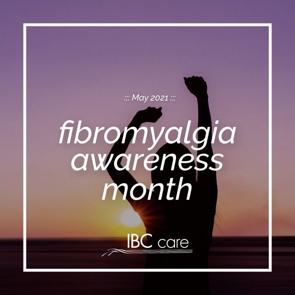 Fibromyalgia Awareness Month 2021