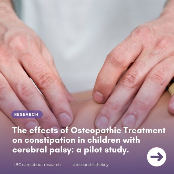 Research: The effects of Osteopathic Treatment on constipation in children with cerebral palsy – a pilot study.