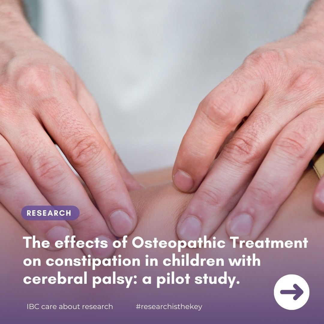 Research: The effects of Osteopathic Treatment on constipation in children with cerebral palsy – a pilot study.