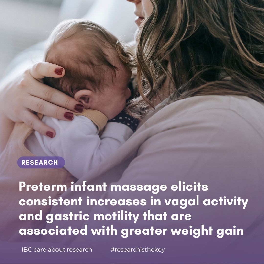 Research: Preterm infant massage elicits consistent increases in vagal activity and gastric motility that are associated with greater weight gain